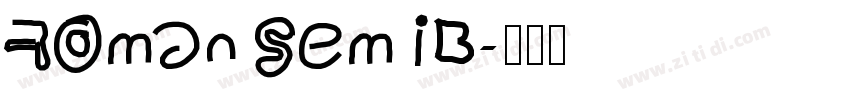 Roman SemiB字体转换